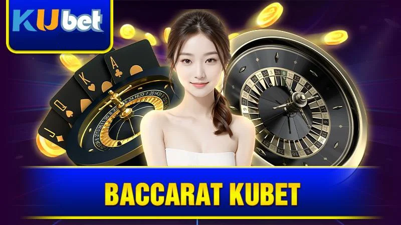 Baccarat Kubet