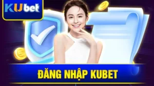 Dang Nhap Kubet